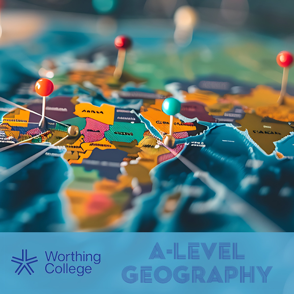 UK A-Level Geography Worthing College | CCG