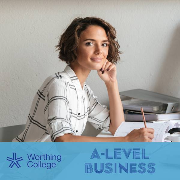 UK A-Level Business at Worthing College