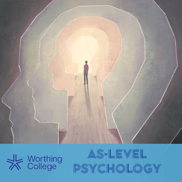 as-level psychology Worthing College